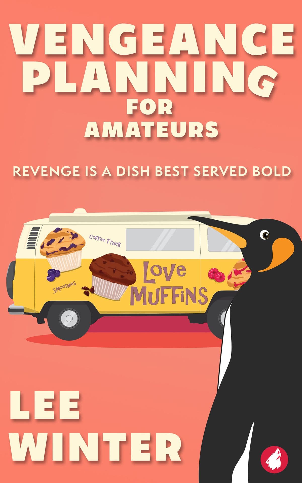 Cover of Vengeance Planning for Amateurs by Lee Winter